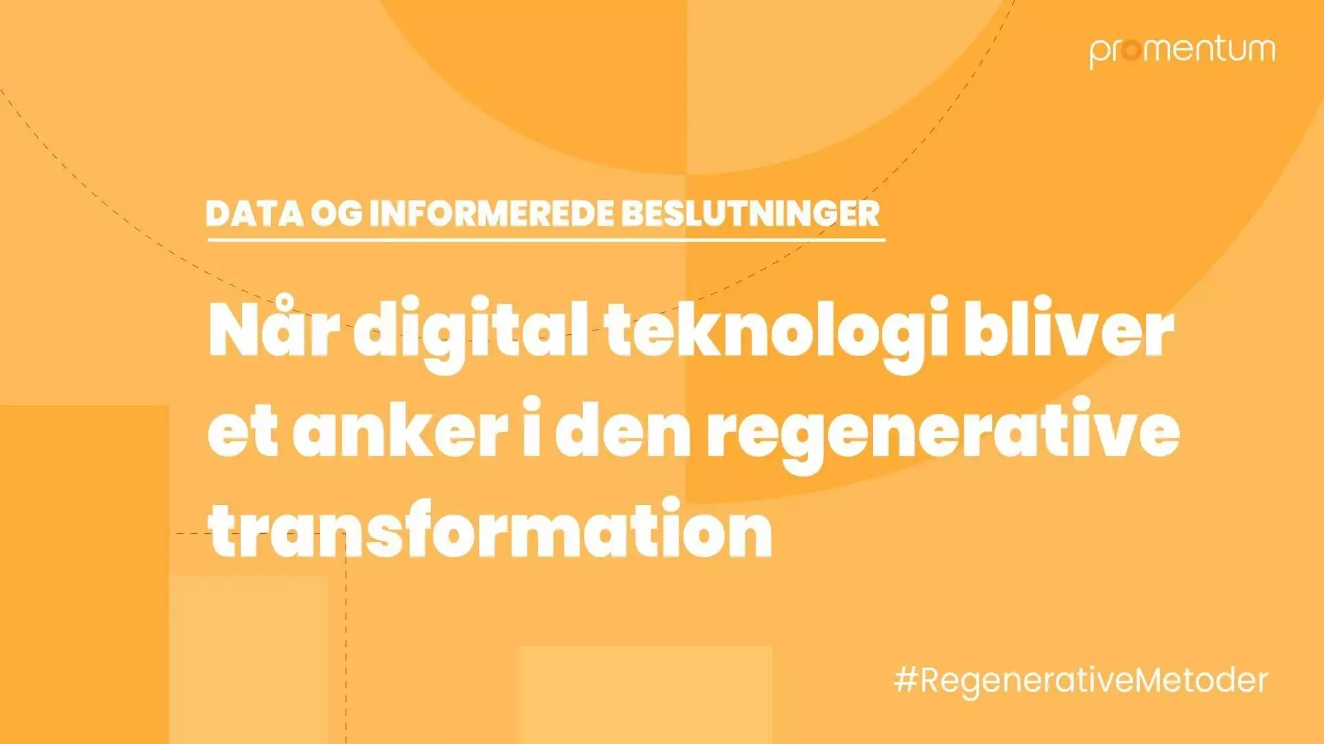 digitale teknologier i regenerative transformationer