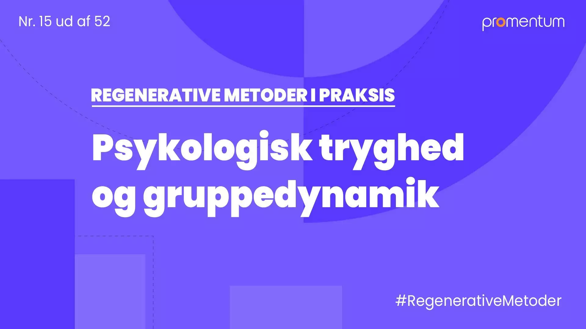 Psykologisk tryghed og gruppedynamik